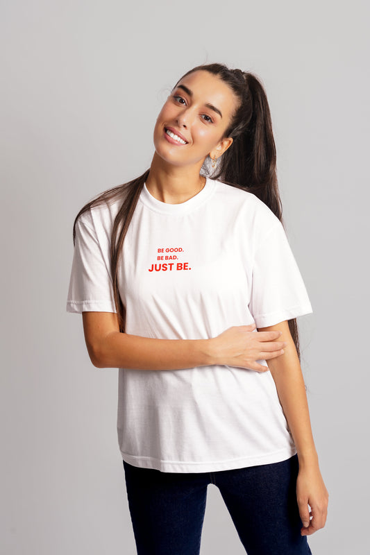 Just Be  T-Shirt White Women