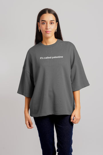 it's called palestine T-Shirt Oversize Charcoal (Women)